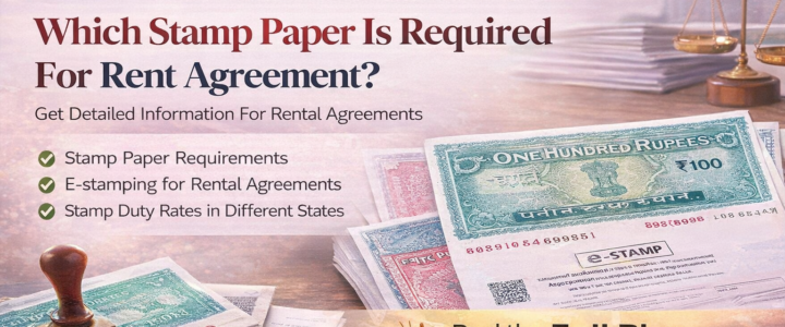 Which Stamp Paper Is Required For Rent Agreement?