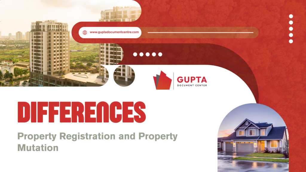 Difference Between Property Registration and Property Mutation