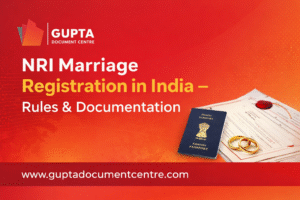 NRI Marriage Registration in India – Rules & Documentation
