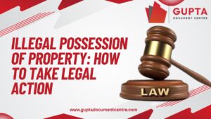 Illegal Possession of Property: How to Take Legal Action