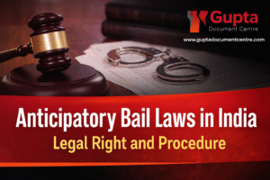Anticipatory Bail Laws in India Legal Right and Procedure